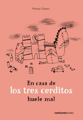En Casa de los Tres Cerditos Huele Mal