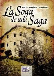 La Soga de una Saga