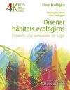 DISEÑAR HABITATS ECOLOGICOS