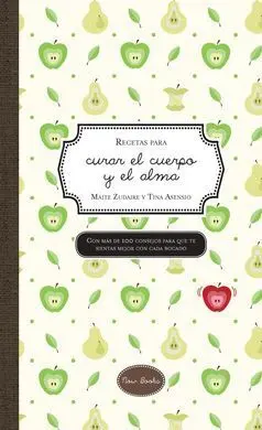 Recetas para Curar el Cuerpo y el Alma