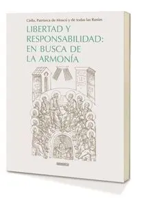 Libertad y Responsabilidad en Busca de la Armonía