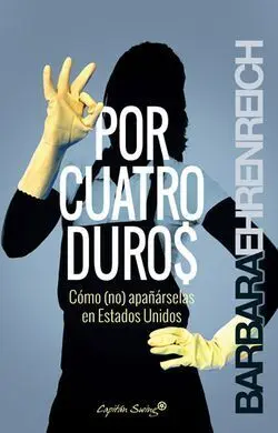 Por Cuatro Duros. Como (No) Apañarselas en Estados Unidos