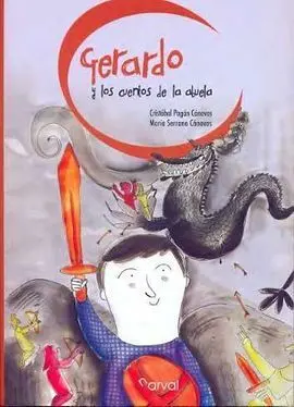 Gerardo y los Cuentos de la Abuela