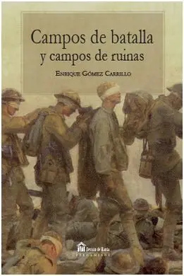 Campos de Batalla y Campos de Ruina
