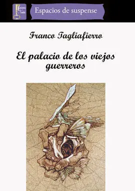 El Palacio de los Viejos Guerreros