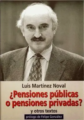 ¿Pensiones Públicas o Pensiones Privadas?