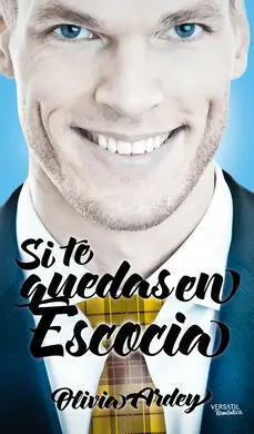 Si te Quedas en Escocia