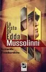La Pista de Edda Mussolinni