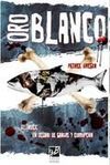 ORO BLANCO