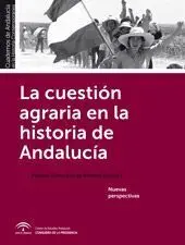 La Cuestion Agraria en la Historia de Andalucia