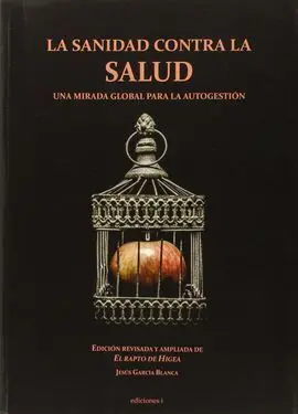La Sanidad Contra la Salud