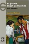 LA PASIÓN SEGÚN SAN MAMES