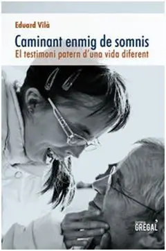Caminant Enmig de Somnis