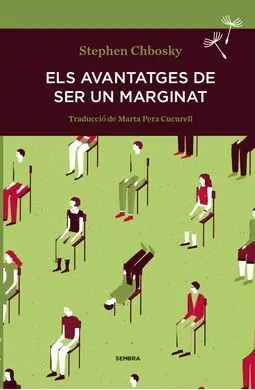 Els Avantatges de Ser un Marginat