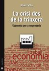 LA CRISI DES DE LA TRINXERA