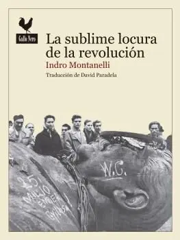 La Sublime Locura de la Revolución