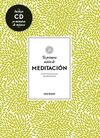 TU PRIMERA SESION DE MEDITACION + CD