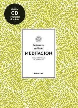 Tu Primera Sesion de Meditacion + Cd