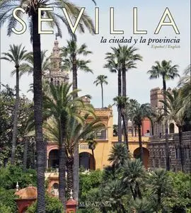 Sevilla, Ciudad y Provincia