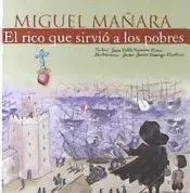 Miguel Mañara, el Rico que Sirvió a los Pobres