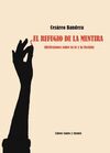 EL REFUGIO DE LA MENTIRA