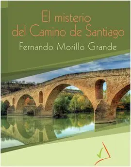 El Misterio del Camino de Santiago