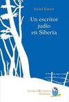 UN ESCRITOR JUDÍO EN SIBERIA