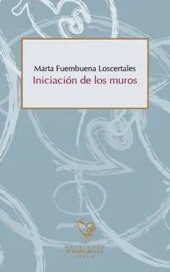 Iniciación de los Muros