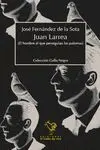 Juan Larrea, el Hombre Al que Perseguian las Palomas