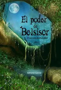 El Secreto de Rubindul. 2: el Poder de Belsisor