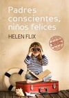 PADRES CONSCIENTES, NIÑOS FELICES