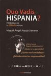 QUO VADIS HISPANIA?