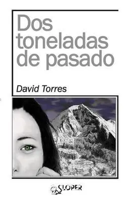 Dos Toneladas de Pasado