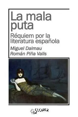La Mala Puta