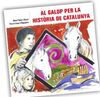 AL GALOP PER LA HISTÒRIA DE CATALUNYA