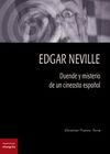 EDGAR NEVILLE. DUENDE Y MISTERIO DE UN CINEASTA ESPAÑOL