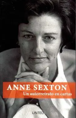 Anne Sexton. Un Autorretrato en Cartas