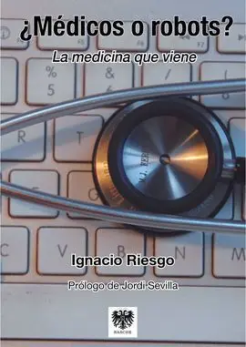 ¿Medicos o Robots?
