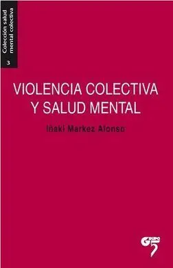 Violencia Colectiva y Salud Mental