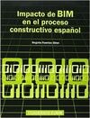IMPACTO DE BIM EN EL PROCESO CONSTRUCTIVO ESPAÑOL