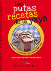 LAS PUTAS RECETAS DE LA YAYA