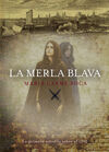 LA MERLA BLAVA