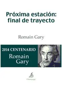 Próxima Estación: Final de Trayecto
