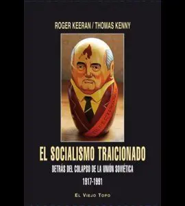 El Socialismo Traicionado
