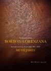 COLECCIÓN BORBÓN-LORENZANA. ENCUADERNACIONES DE LOS SIGLOS XV Y XVI. MUDEJARES