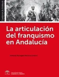 La Articulación del Franquismo en Andalucía