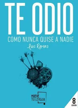 Te Odio Como Nunca Quise a Nadie