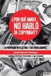 ¿POR QUÉ MARX NO HABLÓ DE COPYRIGTH?