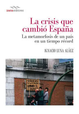 La Crisis que Cambió España