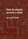 TEMAS DE ECONOMÍA TERRITORIAL Y URBANA